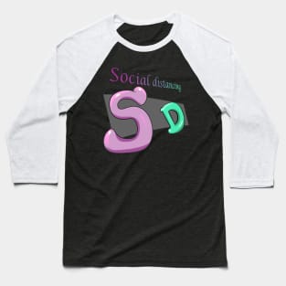 Social distancing Baseball T-Shirt